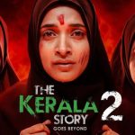 The Kerala Story 2 Day 6 BO: बॉक्स ऑफिस पर ‘द केरला स्टोरी 2’ का जलवा, जानिए छठे दिन फिल्म के खाते में कितने करोड़ आए